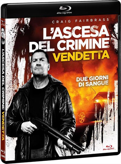 EAGLE PICTURES - Ascesa Del Crimine (L'): Vendetta